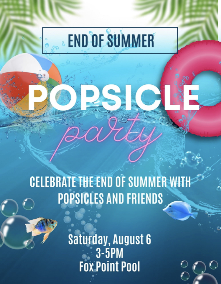 Popsicle Party @ Fox Point Clubhouse Pool